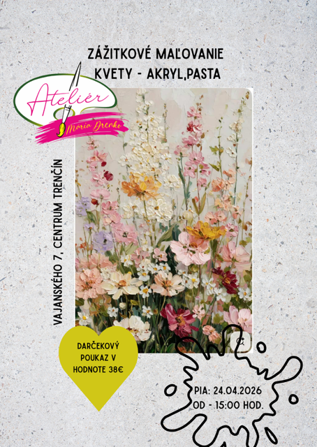 Zážitkové maľovanie / Kvety - akryl,pasta Zážitkové maľovanie / Kvety - akryl,pasta