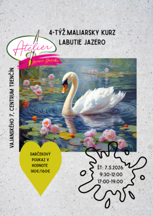 4 týž. maliarsky kurz „labutie jazero“