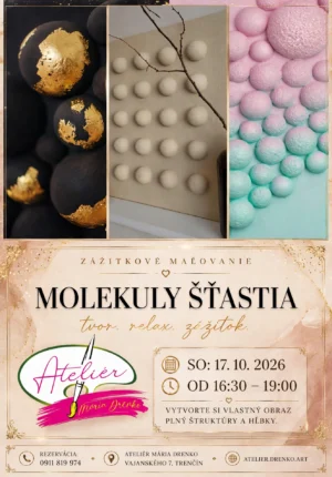 Z&aacute;žitkov&eacute; maľovanie - Molekuly &scaron;ťastia